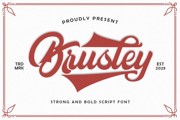 Brusley: The Bold Script Font for Modern Branding