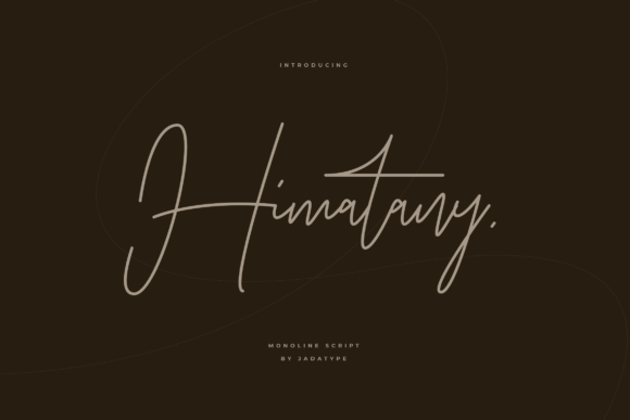Himatany Font Review: The Monoline Script for Modern Campaigns