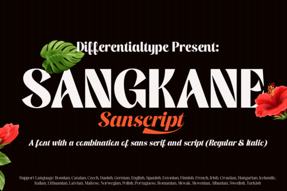 Sangkane Sanscript: A Bold Typeface for Digital Branding
